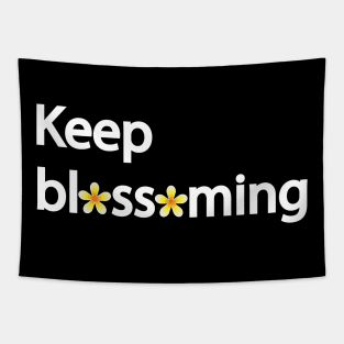 Keep blossoming Tapestry