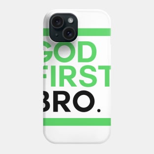 God First Bro Christian Apparel Christ Jesus Gift Phone Case