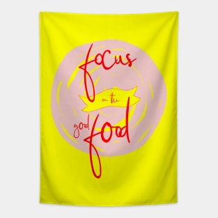 Focus on the goof Food Tapestry