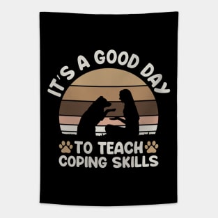 It's a good day to teach coping skills, School Social Worker, Social Work Gifts Shirt Tapestry