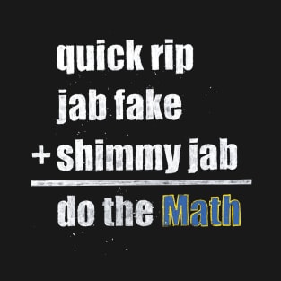 "do the Math" Shirt T-Shirt