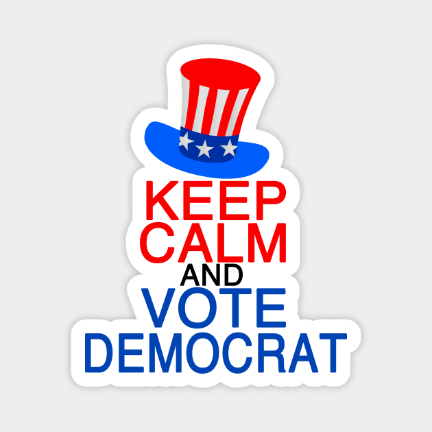 Keep Calm and Vote Democrat Magnet by epiclovedesigns