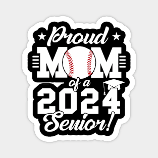 Baseball Proud Mom Of A 2024 Senior Magnet