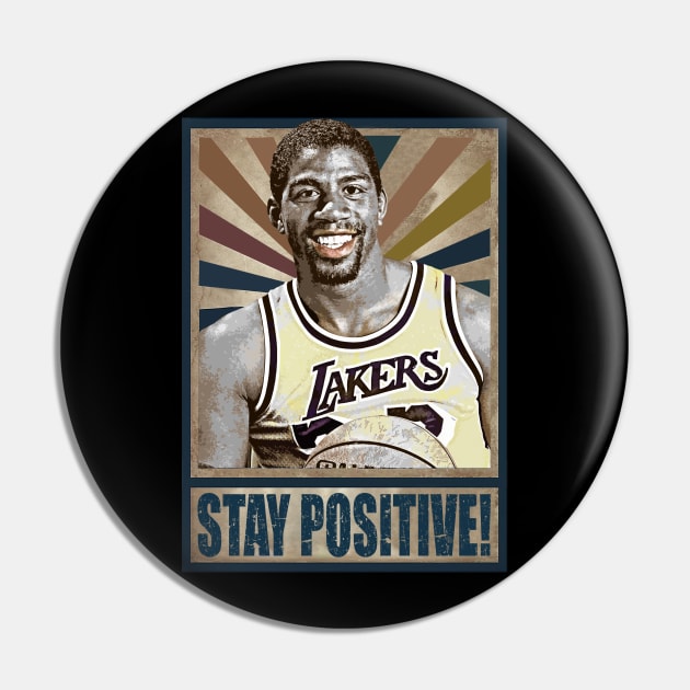 Magic Johnson Stay Positive Pin by iceeagleclassic