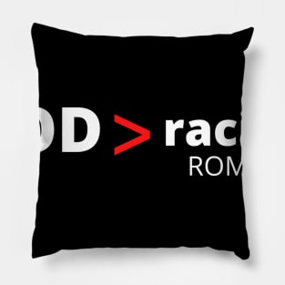 GOD > racism    (Apparel & Products) Pillow