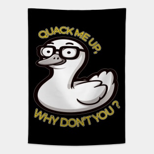 Witty Duck Pun, Quack Me Up Why Dont You Tapestry