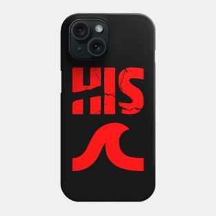 His Red Wave - You are the Elect Phone Case