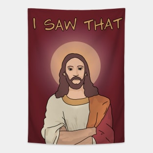 Jesus "I Saw That" Funny Jesus Tapestry