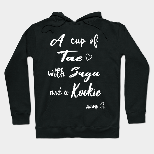 Bts A Cup Of Tae With Suga And A Kookie Bts Hoodie Teepublic