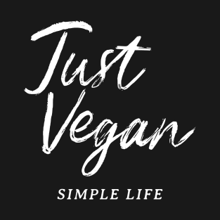 Just Vegan – Simple Life T-Shirt