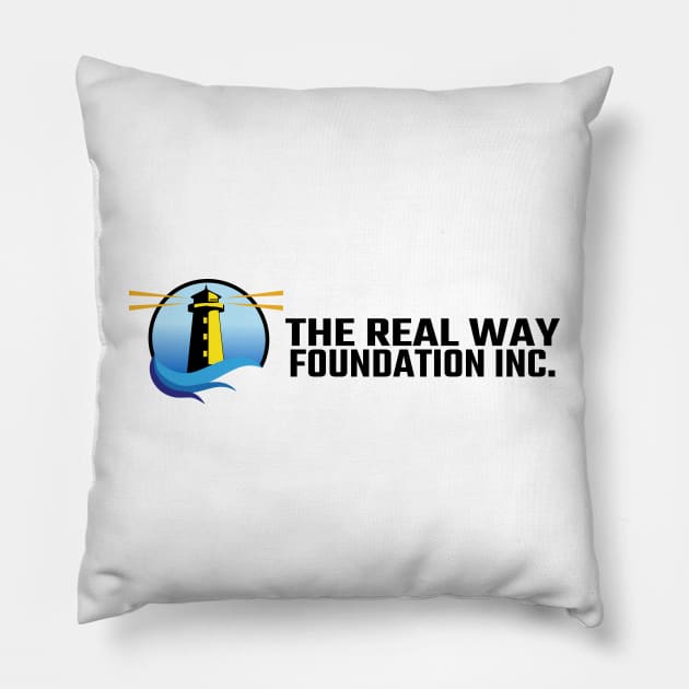 The Real Way Foundation Full Logo Pillow by The Real Way Foundation