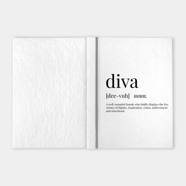 Definition - Diva - Notebook | TeePublic