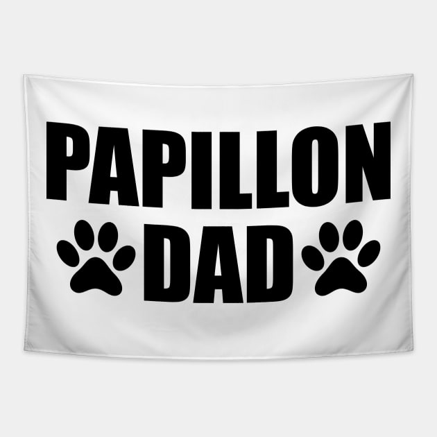 Papillon Dad Tapestry by KC Happy Shop