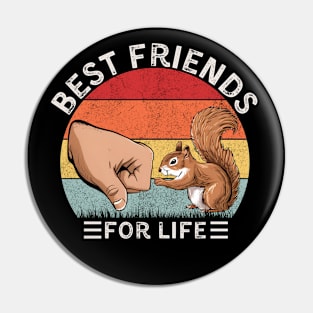 Squirrel Best Friends For Life Pin