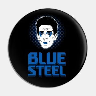 The Blue Steel Look Pin