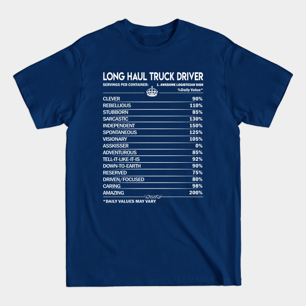 Discover Long Haul Truck Driver T Shirt - Long Haul Truck Driver Factors Daily Gift Item Tee - Long Haul Truck Driver - T-Shirt