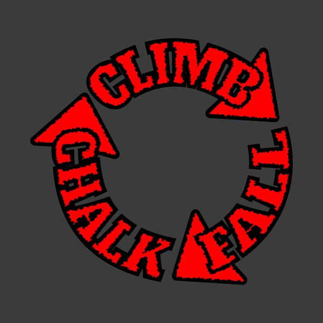 Chalk Climb Fall Repeat by Turtlewerx inc