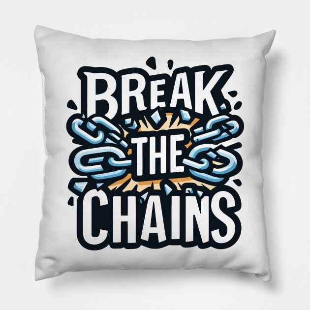 Break the Chains, mental health awareness Pillow by Yonbdl