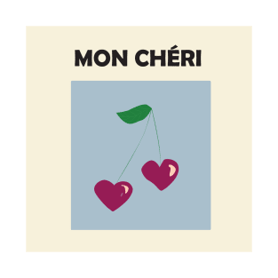 Mon cheri, minimalist, feminine, chic art, french home decor T-Shirt