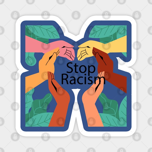 Stop Racism Magnet by Mako Design 