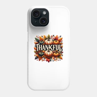 Thankful Phone Case