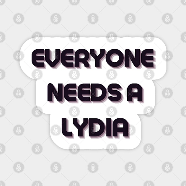 Lydia Name Design Everyone Needs A Lydia Magnet by Alihassan-Art