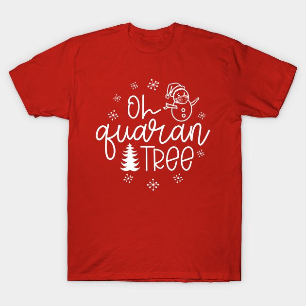 Discover Oh Quaran Tree Funny 2020 Christmas Commemorative - Christmas 2020 - T-Shirt