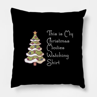 This Is My Christmas Movie Watching Shirt Pillow