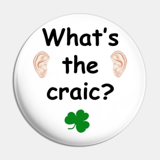 What's the craic? - Irish Slang Pin