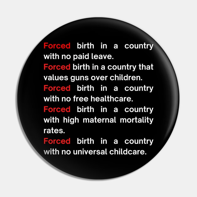 pro choice, No Freedom in the Land of free Pin by Santag