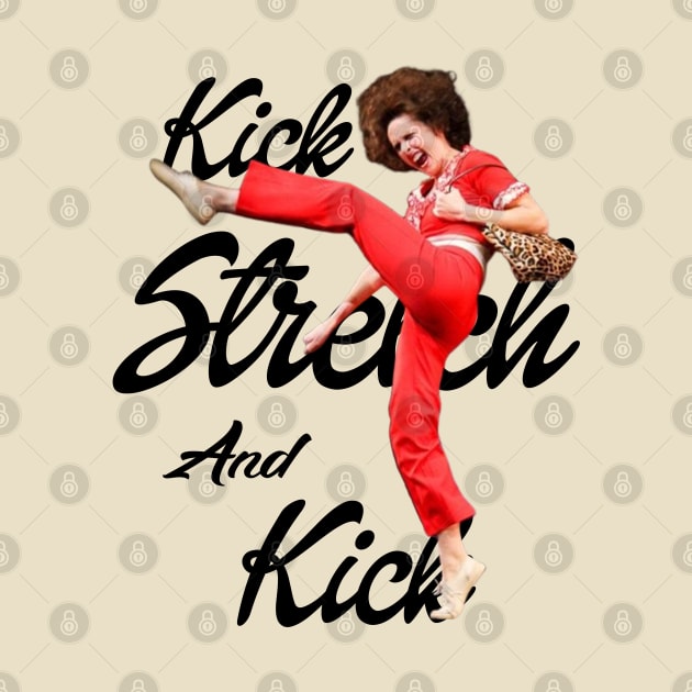 Sally omalley - KICK STRECH AND KICK by Quikerart