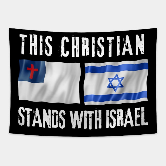 This Christian Stands With Israel Tapestry by Desert Owl Designs