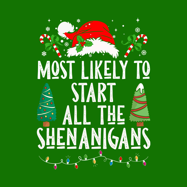 Most Likely To Start All The Shenanigans by Nichole Joan Fransis Pringle