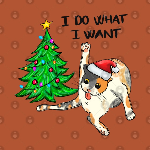 I Do What I want Christmas Cat by Erin Decker Creative