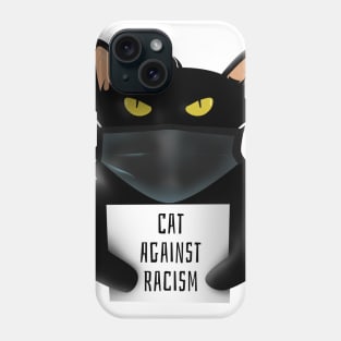 Cat against racism Phone Case