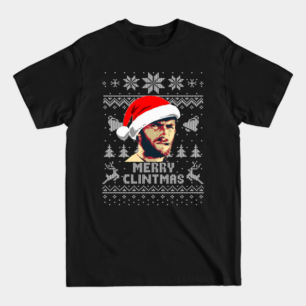 Discover Clint Eastwood Merry Clintmas - Clint Eastwood - T-Shirt