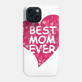 Best MOM Ever Phone Case