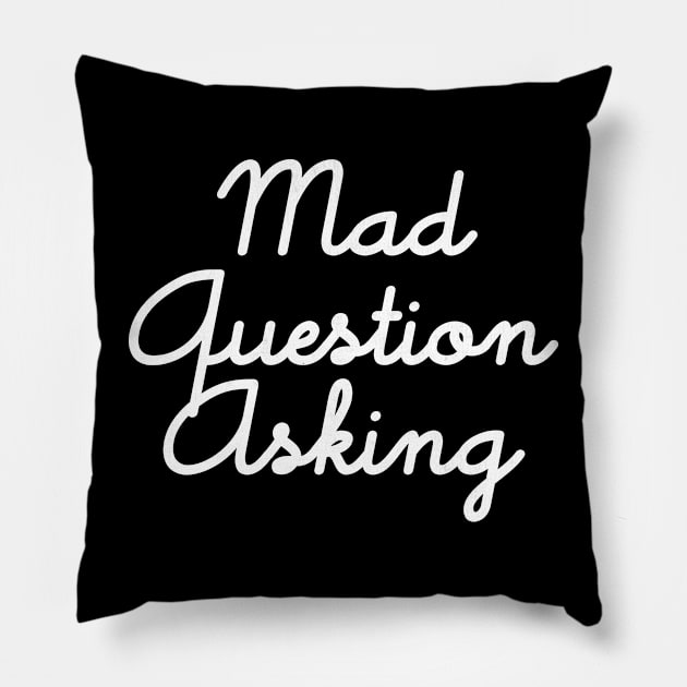 Mad Question Asking Pillow by DankFutura