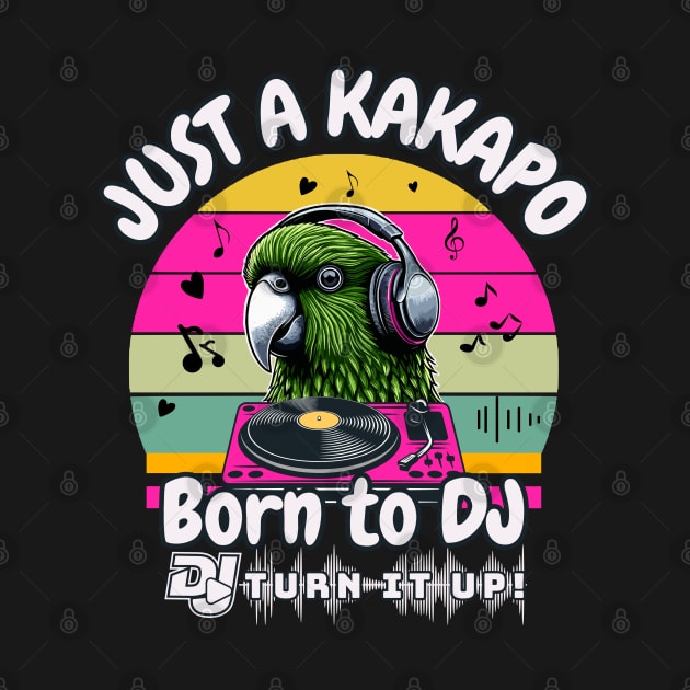 "Just a Kakapo, Born to DJ: Turn it Up!" by chems eddine