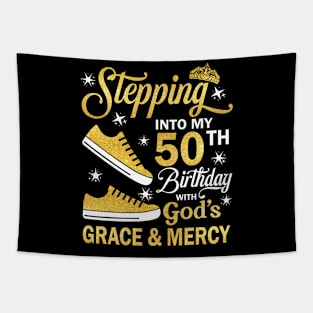 Stepping Into My 50th Birthday With God's Grace & Mercy Bday Tapestry