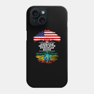 American Grown With Ethiopian Roots - Gift for Ethiopian From Ethiopia Phone Case