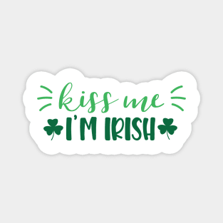 Kiss Me I'm Irish Magnet