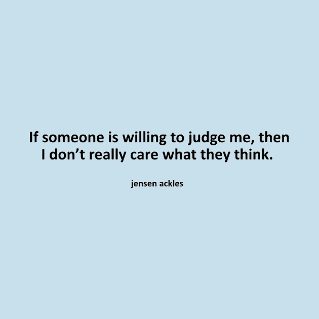 If Someone is willing to judge me.... by LauraTaggart