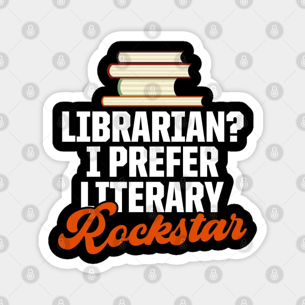 Literary Rockstar Design for Librarians Librarian Gift Magnet by InnerMagic