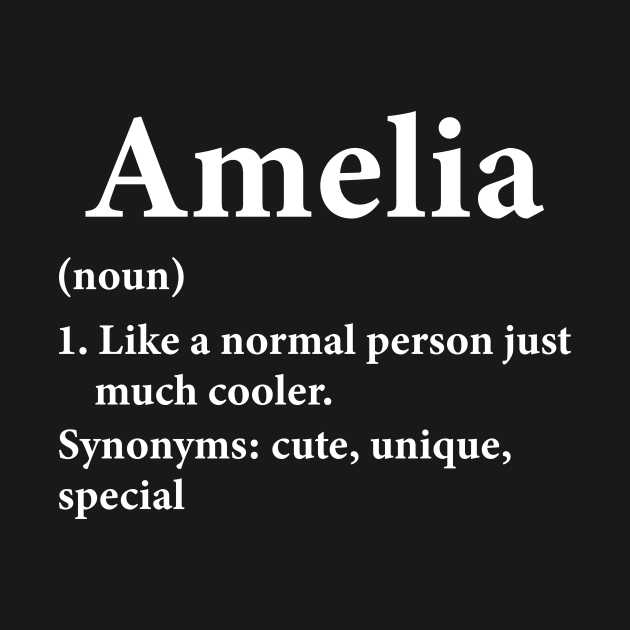Amelia Name Definition Funny Personalized Amelia Name Definition