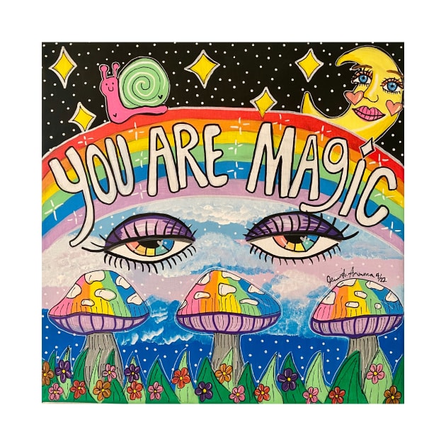 You Are Magic by Stay Weird Studio Art