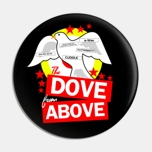 The Dove from Above Pin