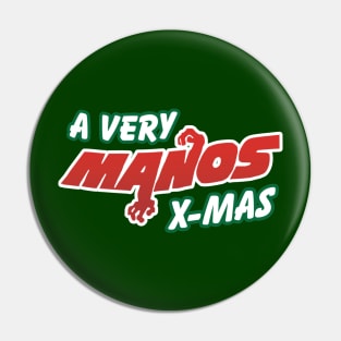 A Very Manos X-Mas! Pin