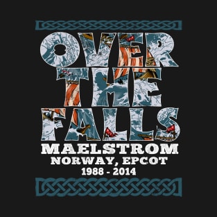 Maelstrom ride Over the Falls Norway Pavilion- distressed look New T-Shirt