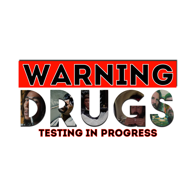 Drugs Testing In Progress Legalize Marijuana TShirt TeePublic
